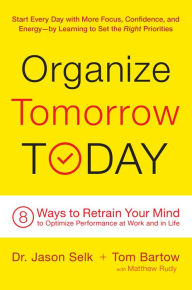 Organize tomorrow